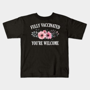 Fully Vaccinated Floral Kids T-Shirt